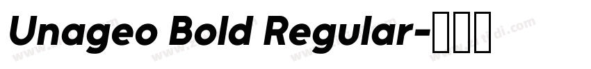 Unageo Bold Regular字体转换